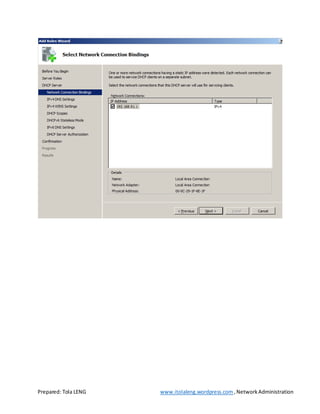 Prepared: Tola LENG www.itolaleng.wordpress.com ,NetworkAdministration
 