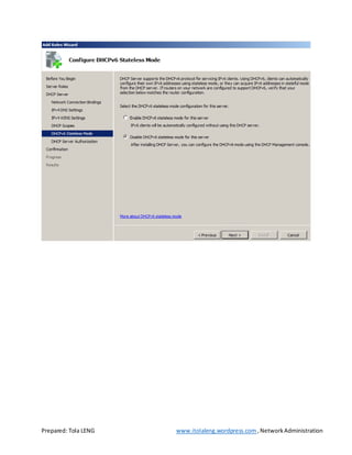 Prepared: Tola LENG www.itolaleng.wordpress.com ,NetworkAdministration
 