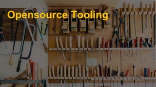October 17, 2018October 17, 2018
ToolingOpensource Tooling
 