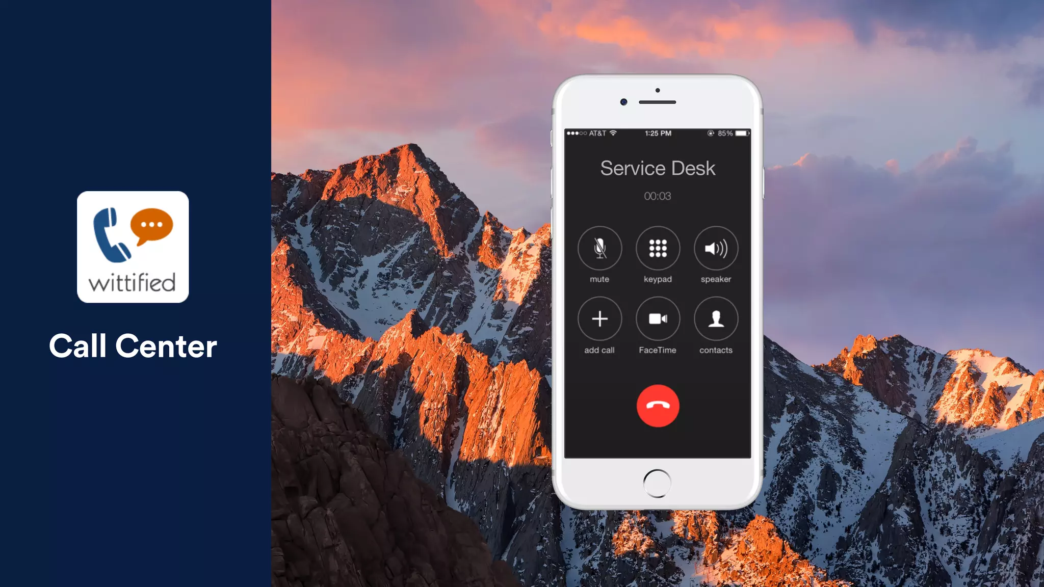 Call Center
Service Desk
 