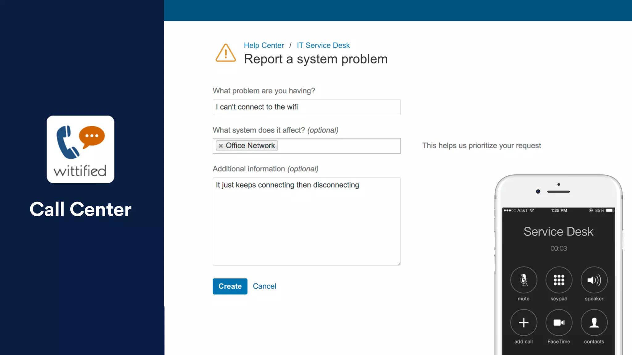 Call Center
Service Desk
 