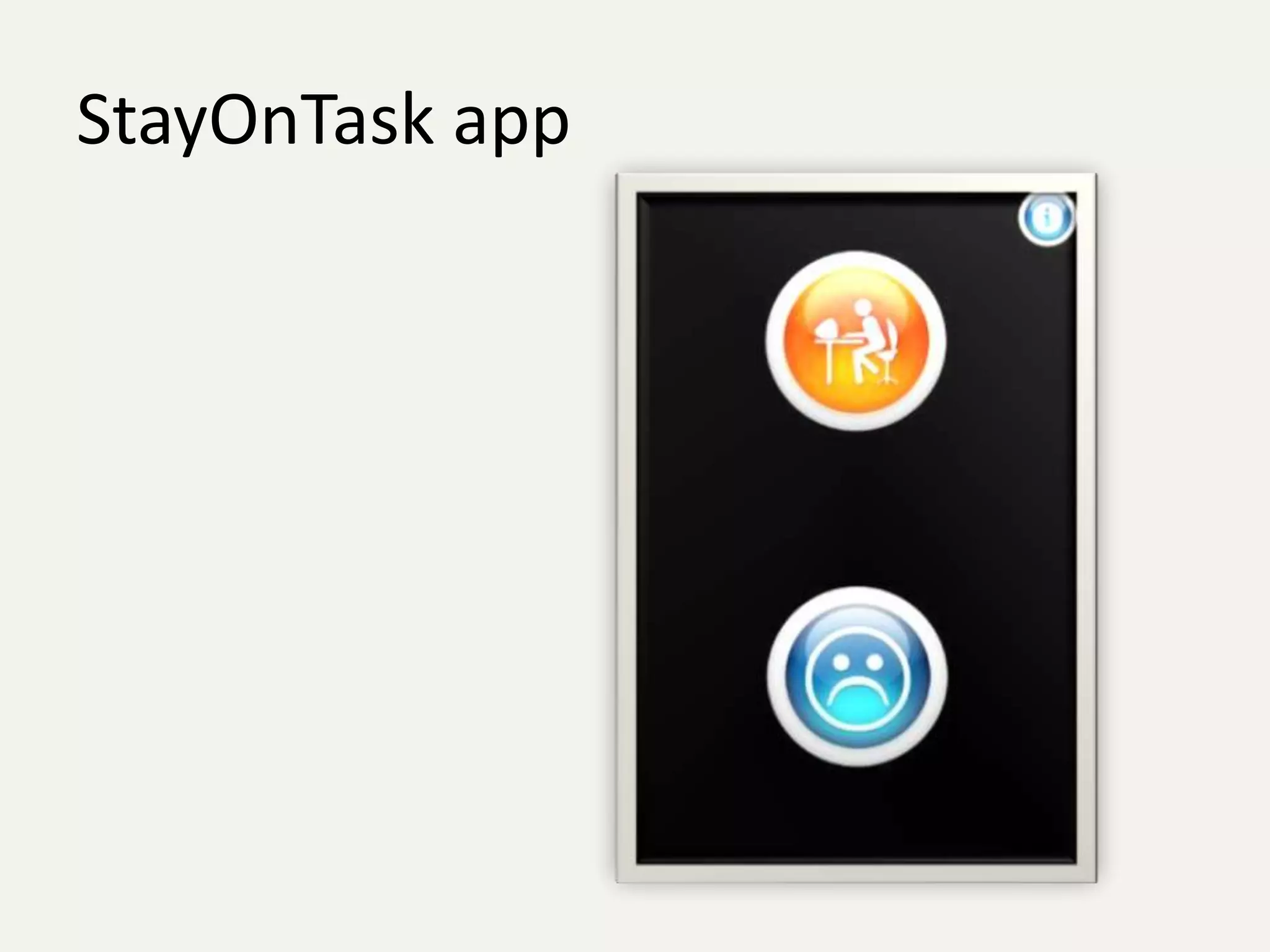 StayOnTask app
 