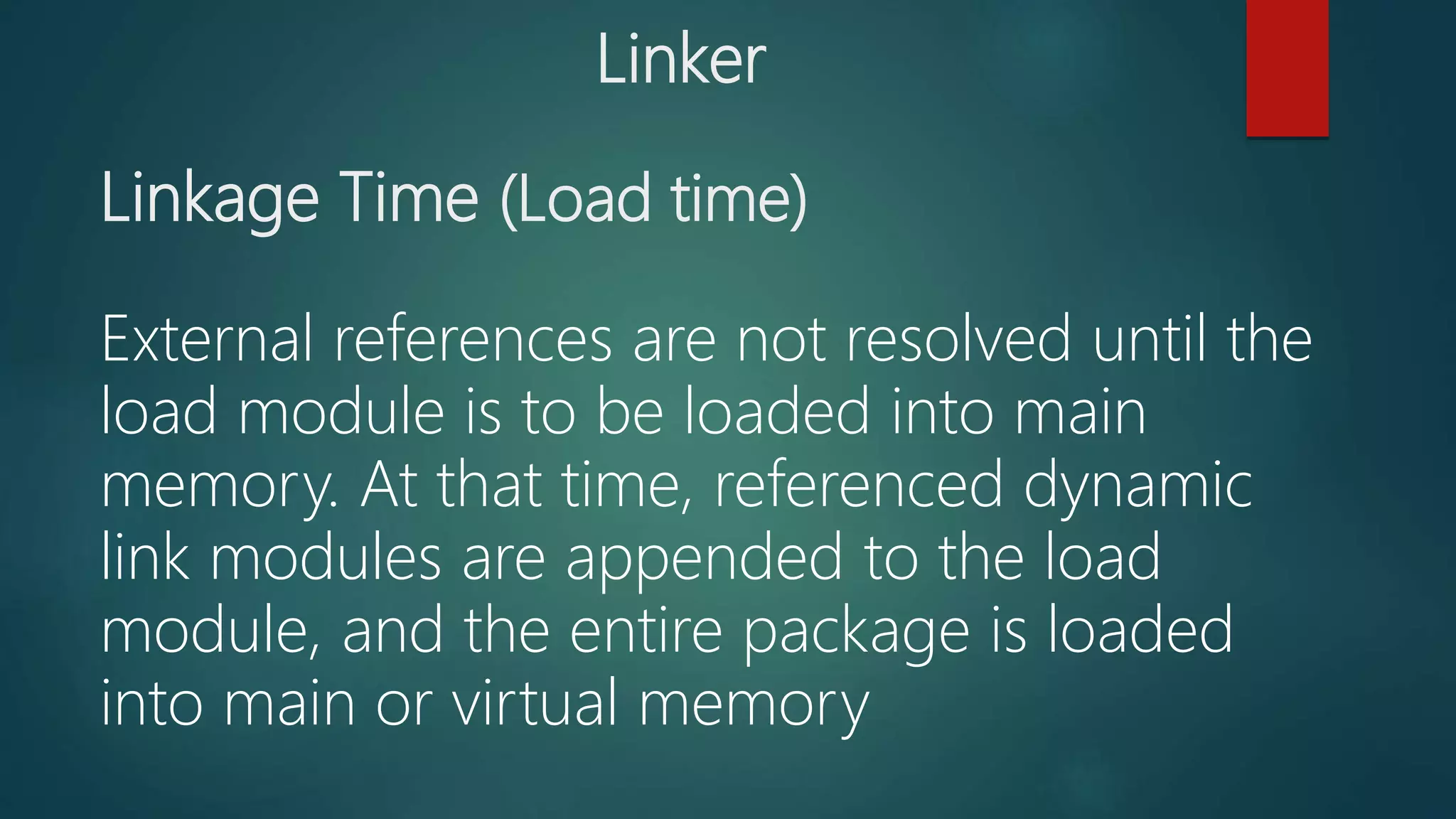 Address Binding (Load time, run time , compile time) | PPT