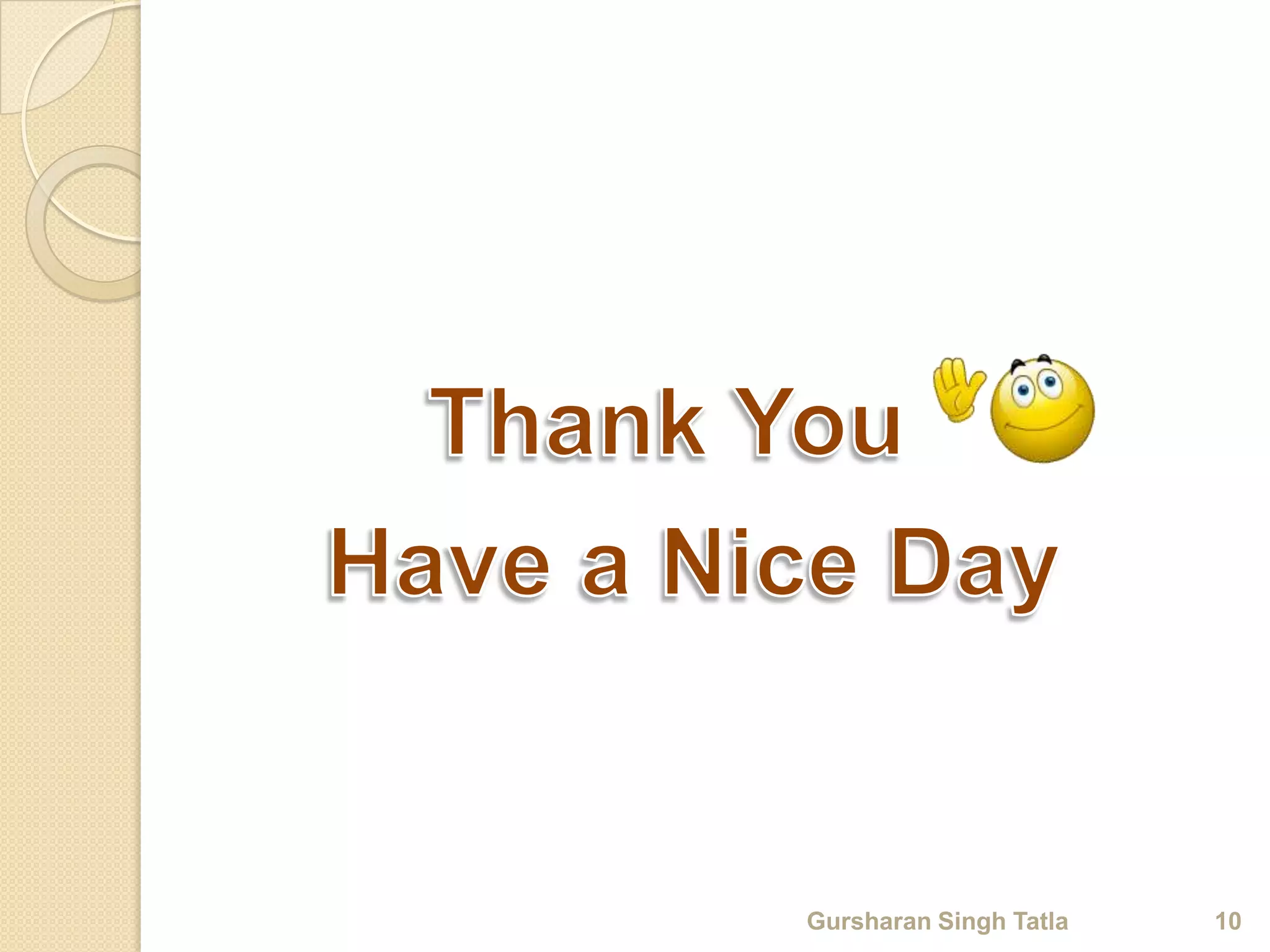 Gursharan Singh Tatla 10 
