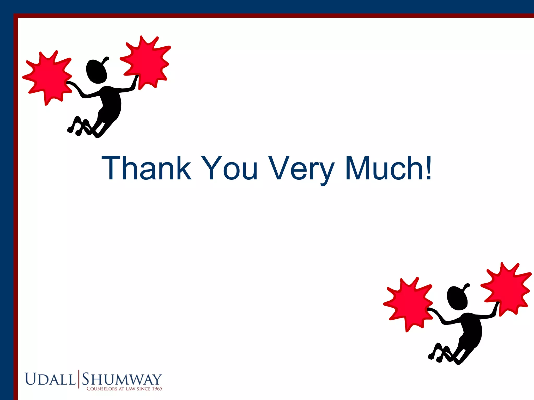 Thank You Very Much!
 