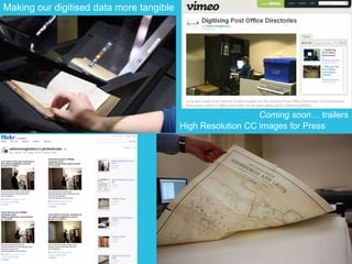 Making our digitised data more tangible High Resolution CC images for Press Coming soon…  trailers 