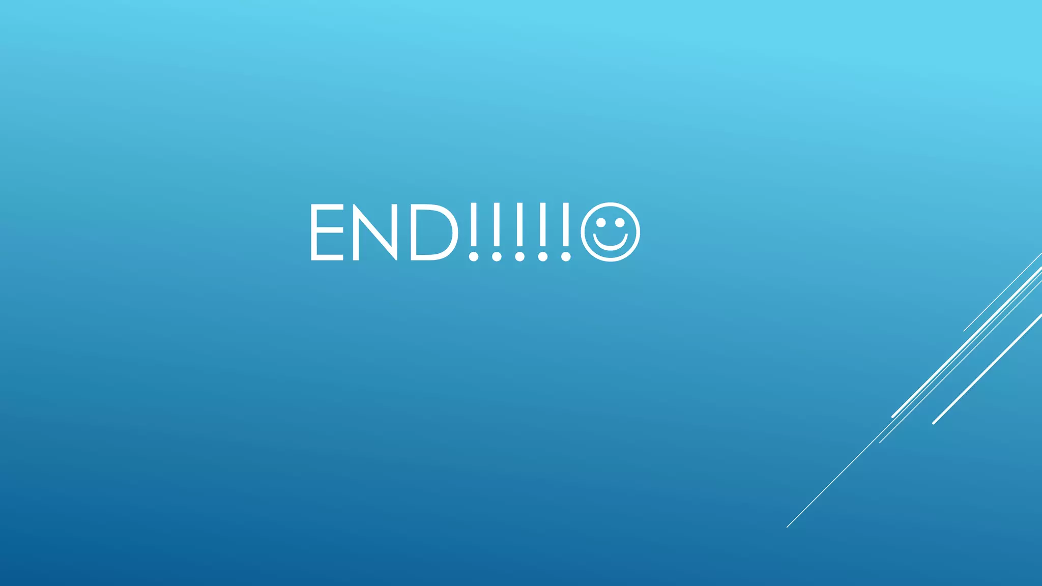 END!!!!!
 