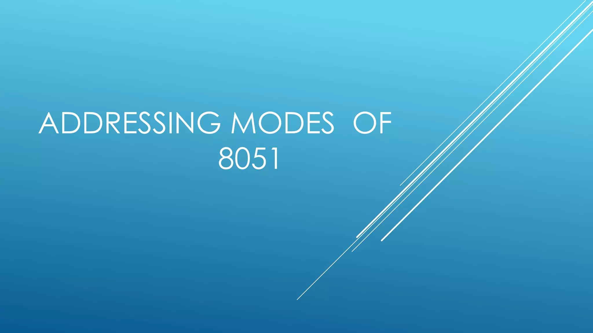 Addressing modes of 8051 | PPT