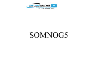 SOMNOG5
 