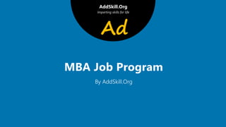 AddSkill.Org
Imparting skills for life
By AddSkill.Org
Ad
 