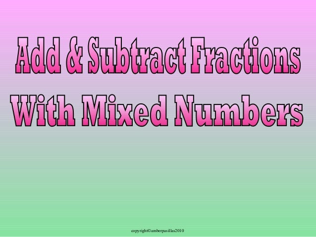 Add & Subtract Mixed Numbers