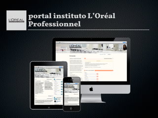 portal instituto L’Oréal
Professionnel
 