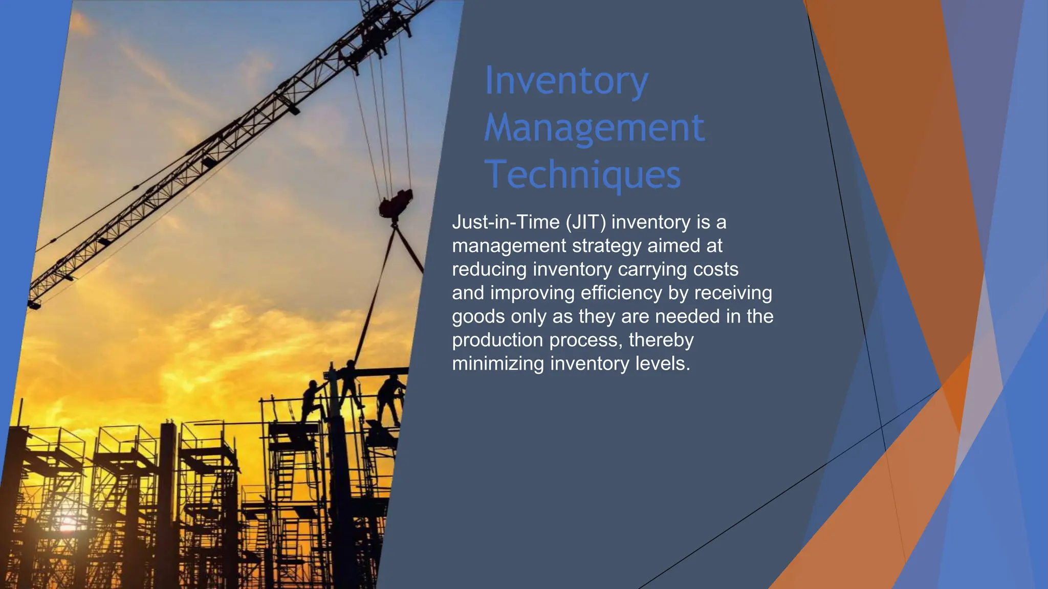 Inventory
Management
Techniques
Just-in-Time (JIT) inventory is a
management strategy aimed at
reducing inventory carrying costs
and improving efficiency by receiving
goods only as they are needed in the
production process, thereby
minimizing inventory levels.
 