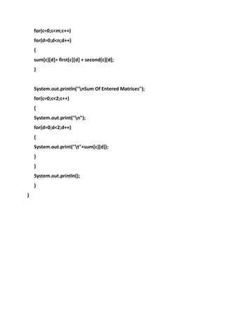 WAP to add two given matrices in Java | DOCX | Technology & Computing