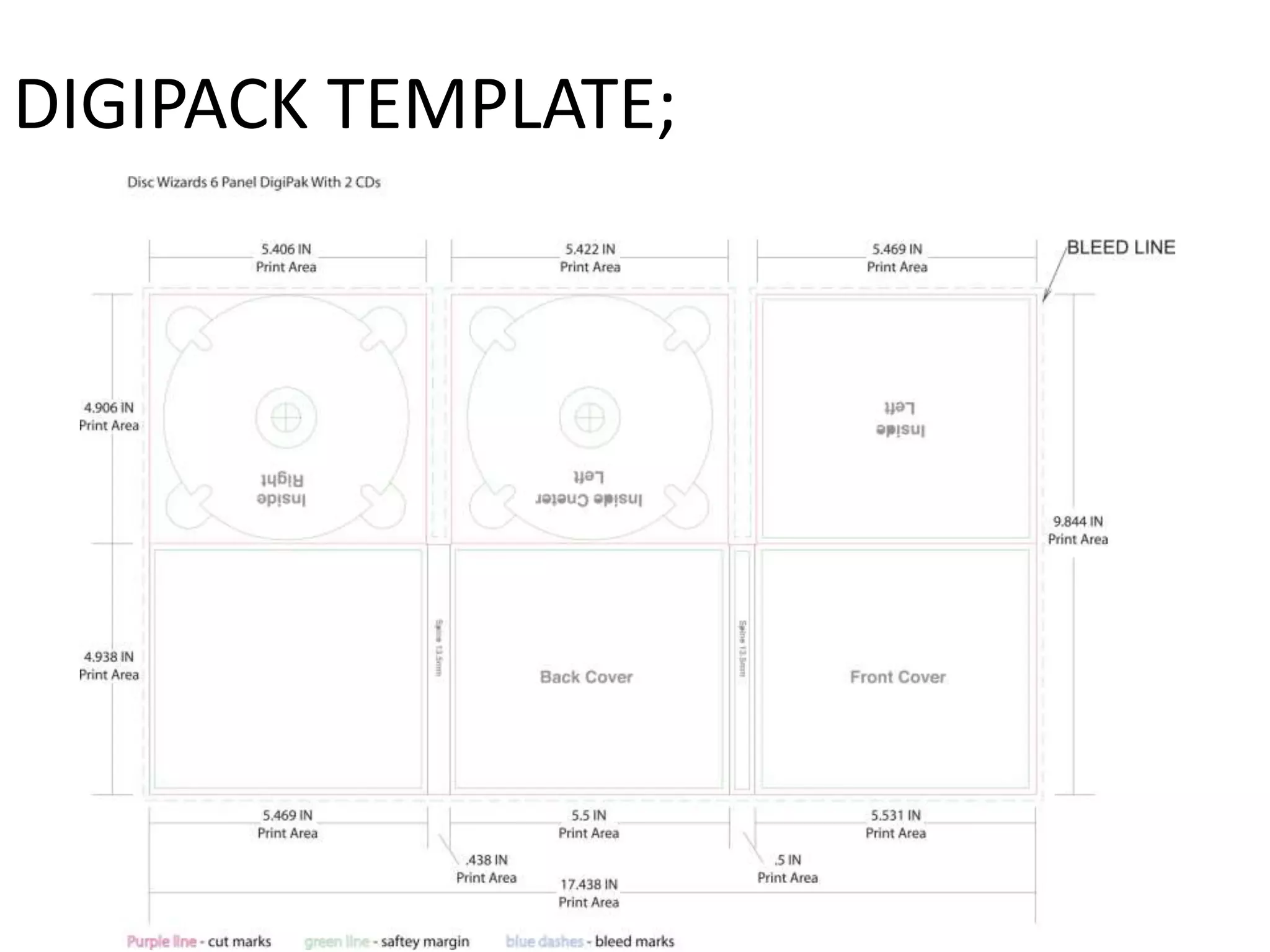 DIGIPACK TEMPLATE;
 