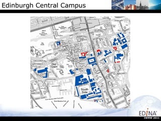 Edinburgh Central Campus IWMW 2011 