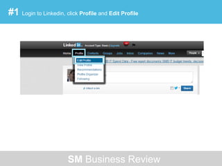 #1 Login to Linkedin, click Profile and Edit Profile




                       ServiceManagers.org
 