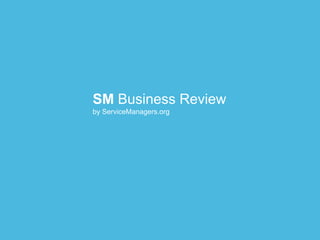 ServiceManagers.org
Trusted and Reputed Professionals
 