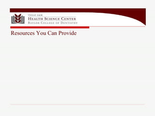 Resources You Can Provide 