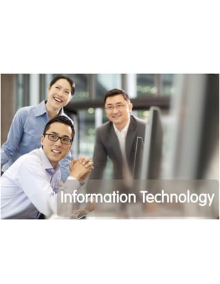 Information Technology
 