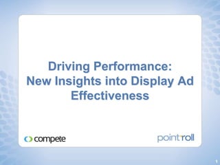 Driving Performance: New Insights into Display Ad Effectiveness 