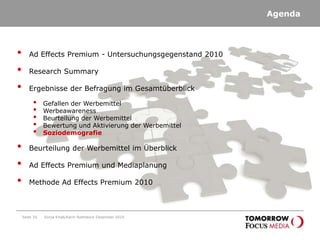 Beurteilung der Werbemittel – AkzeptanzSeite 25Beurteilung auf einer Skala von 1=stimme voll und ganz; 5=stimme ganz und gar nicht zustimme voll und ganz zuseriösstörendauffälligakzeptabelPushdown Ad und Panorama Ad schneiden in Sachen Seriosität am besten ab.nicht störendunseriösunauffälligunakzeptabelSonja Knab/Karin Rothstock Dezember 2010stimme ganz und gar nicht zuZielgruppe: Banderole Ad (n=725), Pushdown Ad (n=500), Halfpage Ad (n=529), Panorama Ad (n=569), Billboard (n=399), Werbemittel Durchschnitt: Ad Effects 2010, Quelle: Ad Effects Premium 2010