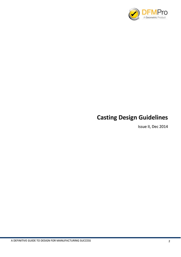 Design for Manufacturing Guidebook, Issue II Casting Design Guidelines