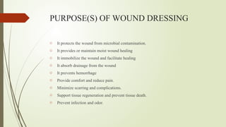 Comprehensive Guide to Wound Dressing and Care for Nurses | PPTX