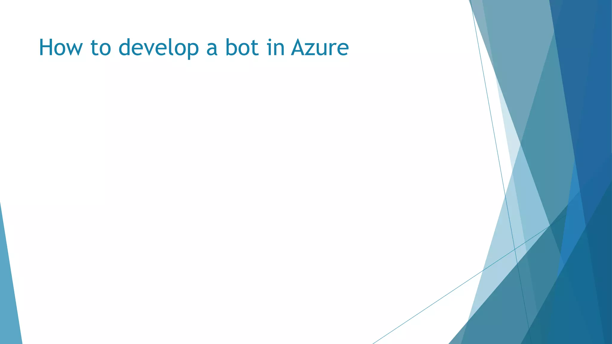 How to develop a bot in Azure 