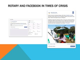 ROTARY AND FACEBOOK IN TIMES OF CRISIS 
 
