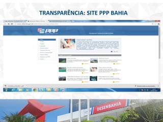 TRANSPARÊNCIA: SITE PPP BAHIA
 