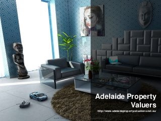 http://www.adelaidepropertyvaluations.net.au/
Adelaide Property
Valuers
ALLPPT.com _ Free PowerPoint Templates, Diagrams and Charts
 
