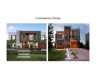 Contemporary Design
 