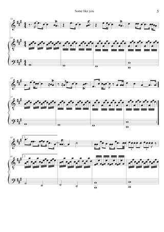 &
V
?
###
##
#
##
#
44
4
4
44
33
‰. R
œ .œ œ œ œ .œ
33
œœœœ œœœœ œœœœœœœœ
w
Œ .œ œ œ œ .œ
œœœœœœœœ œœœœœœœœ
w
Œ œ œœ œ œ .œ
œœœœœœœœ œœœœœœœœ
w
œ œœ œ .œ œœœœ
œ
œœœ
œ
œœœ
œ
œœœ
œ
œœœ
w
w
&
V
?
###
###
##
#
..
..
..
37
.œ
œ œœœ œ ≈œœ
37
œœœœ œœœœœœœœœœœœ
w
‰ ≈
r
œ .œ œ œ œ .œ
œœœœ œœœœ œœœœœœœœ
w
.œ œ œœœ
J
œ ‰ œ œœ
œ
œœœ
œ
œœœ
œ
œœœ
œ
œœœ
w
œ œ œ .œ œ
œ
œœœ
œ
œœœ
œ
œœœ
œ
œœœ
w
w
&
V
?
##
#
###
###
41 2. .œ œ .œ œœœ œ .œ œ
41 2.
œœ
œ
œœœ
œ
œœœœœœœœœ
˙ ˙
œ .œ œ ˙
œœ
œ
œœœ
œ
œœœ
œ
œœœ
œ
œ
˙ ˙
œœ œœ œ œœ œ .œ œœ
œœ
œ
œœœ
œ
œœœ
œ
œœœ
œ
œ
w
w
œœœœ œ œœœ
J
œ ‰
3 3
œœœœœœœœœœœœœœœœ
w
w
5Some like you
 