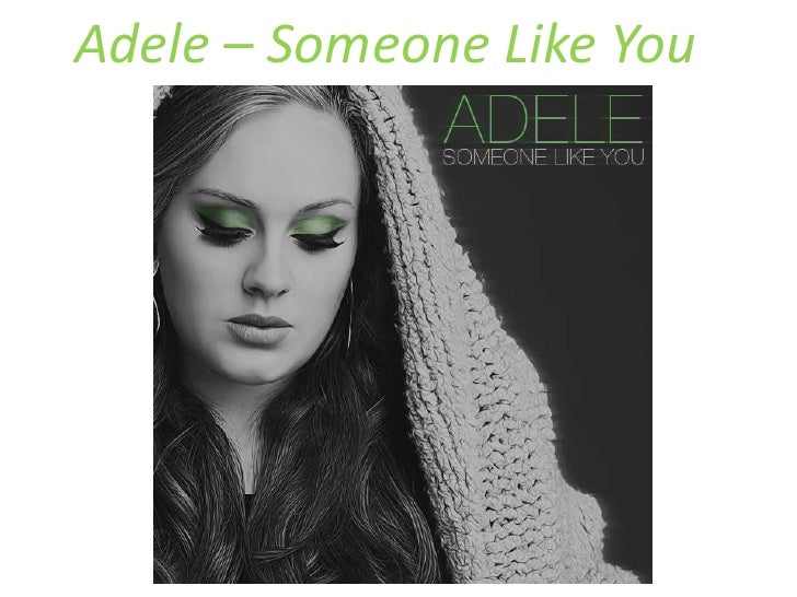 Adele Someone Like You Adele Someone Like You