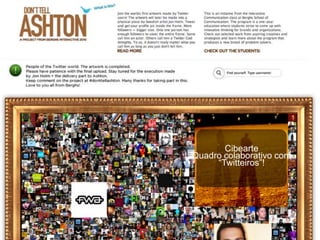 Cibearte
Quadro colaborativo com
     “Twitteiros”!
 