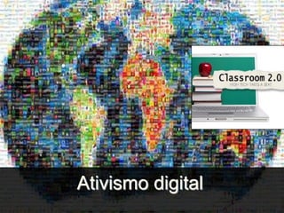 Ativismo digital
 