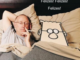 Felizes! Felizes!
    Felizes!
 