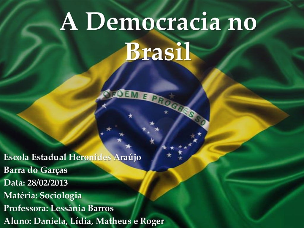 A democracia no Brasil The Democracy in Brazil