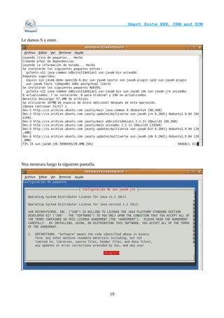                                     Smart Suite ERP, CRM and SCM
                                                                    

Le damos S y enter.




Nos mostrara luego la siguiente pantalla.




                                            19
 