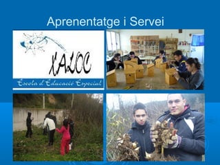 Aprenentatge i Servei
 