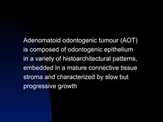 Aot Radiograph Comprehensive Overview of Adenomatoid Odontogenic Tumour: Clinical ...