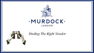 Finding The Right Vendor
 