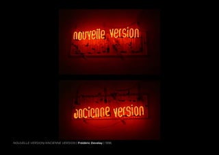 nouvelle version/ancienne version | Frédéric Develay | 1996
 