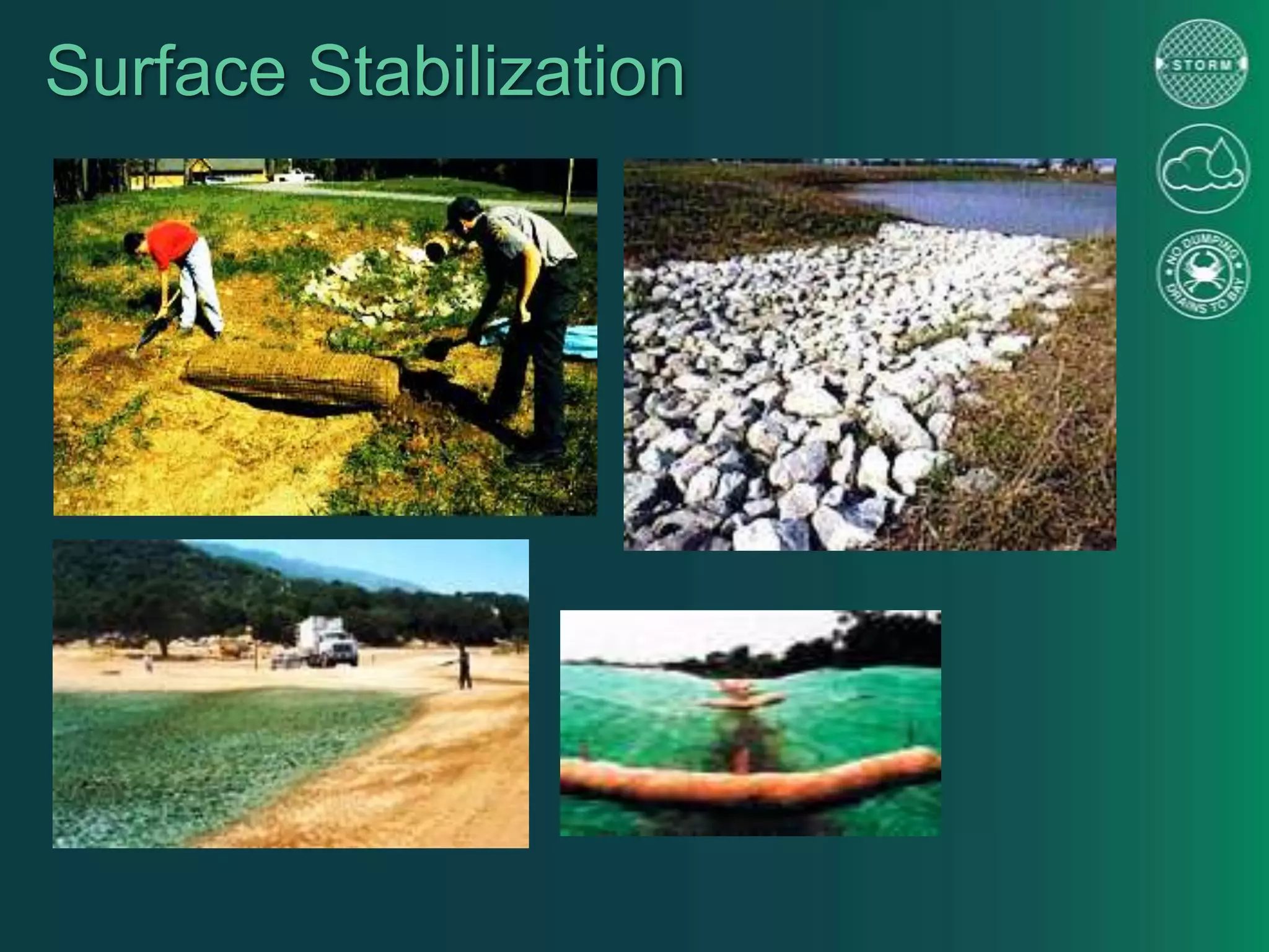 Surface Stabilization
 