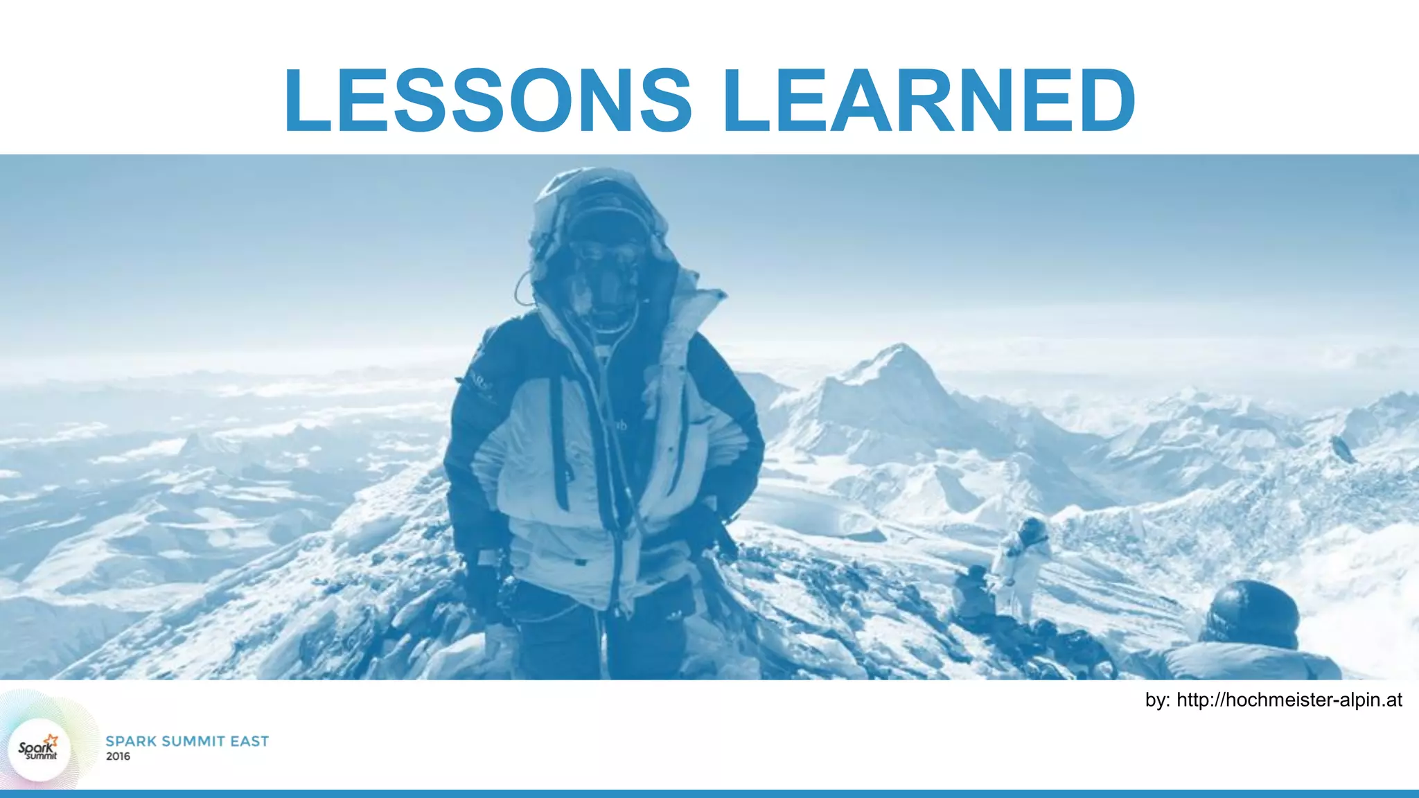 LESSONS LEARNED
by: http://hochmeister-alpin.at
 