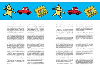 124 125
conviver com a família. Ao tratar do assunto,
Dumazedier (1975) mostrou que o lazer é visto
como um tempo em que o indivíduo tem o
direito social de se expressar longe das obriga-
ções cotidianas que envolvem o trabalho. Ele
supõe atividades mais pessoais, com a maior
possibilidade que cada um tem de autogerir
seu tempo, de ter relações mais afetivas com os
outros, e isso inclui a família.
Se for tomada como base a perspectiva do
autor, os depoimentos dos pais mostram que
eles têm poucos momentos para o lazer, dimi-
nuindo, entre outras coisas, o tempo que pas-
sam com seus filhos. A mudança dessa situa-
ção, segundo os sujeitos, só seria possível com
a redução da jornada de trabalho.
Os pais ressaltaram a necessidade de terem
um “tempo livre”, isto é, um tempo longe das
necessidades e das obrigações relacionadas
aos afazeres profissionais. Assim, a idéia que
tinham de tempo livre estava associada ao
tempo de lazer18
. A mesma dificuldade que
ocorrera entre os pais ao discutirem sobre o
conceito de brincar foi verificada em relação à
idéia de lazer.
Sobre esse aspecto é importante conside-
rar que não há, entre os diversos autores, um
consenso sobre o conceito de lazer, o que difi-
cultou um aprofundamento por parte dos pais
e, previamente, dos especialistas em relação à
questão.
Se por um lado, para Dumazedier – como
apontado há pouco –, o lazer é o tempo livre
18 Grifos nossos.
que o homem tem longe do trabalho para se
expressar e se divertir, por outro, para Mar-
cellino (1987), há duas perspectivas para o
entendimento de tal conceito. Uma enfatiza
o aspecto da atitude, ou seja, o lazer enca-
rado como estilo de vida. A outra privilegia o
aspecto do tempo livre não só do trabalho, mas
de outras obrigações.
O prestígio do tema lazer, segundo Camargo
(2006), vem crescendo devido a dois fatores.
Em primeiro lugar, pela sua relevância em rela-
ção à qualidade de vida. Em segundo, porque
a cidadania não consiste apenas em residir em
uma cidade, mas supõe um espaço de relações
sociais que ocorrem dentro do lazer.
Apesar da polêmica, o termo pode ser com-
preendido como um tempo disponível que
implica a possibilidade de opção da atividade
a ser praticada. Portanto, o lazer é o tempo e o
espaço que sobram livres do trabalho e da vida
econômica.
No entanto, a idéia de lazer foi encarada dife-
rentemente de acordo com o segmento social
de que faziam parte os sujeitos da pesquisa. Ela
incluía tanto a utilização prazerosa do tempo
livre quanto o consumo de bens. A pesquisa
mostrou que a classe social tem uma influência
significativa em relação às atividades de lazer
praticadas pelas famílias, sobretudo no que se
refere ao divertimento das crianças. Quanto
menos favorecida a condição financeira da famí-
lia, menos oportunidades de lazer ela tem.
Sujeito CD – “Eu moro no Jardim Brasil e
tenho que pegar um ônibus até o Parque Novo
Mundo para ir numa praça que tem escorre-
gador, quadra. É a mais perto que tem lá de
casa.”
Sujeito CD – “Tem uma escola lá perto de
casa. Minha filha vai usar a sala de informá-
tica, mas para lazer assim eles não fazem mais
nada! Teve um teatro que não tinha condi-
ções de ir. Tinha tanta gente! Não cabia todo
mundo!”
Dispor de um “tempo livre” está muito longe
de ser uma realidade para os pais entrevistados,
pois os valores da sociedade atual colocam o
consumo no topo das prioridades. Os depoi-
mentos mostraram que tal forma de pensar tem,
por vezes, confundido a necessidade de brincar
com a de consumir, fazendo com que eles tra-
balhem cada vez mais para atender os desejos
materiais dos filhos, deixando de lado as neces-
sidades afetivas, emocionais e psicológicas.
Sujeito CD – “Minha filha é a razão de
tudo para mim! Ela me dá força para tudo e,
também, para conseguir o tão difícil dinheiro.
Praticamente quem cria ela é minha cunhada,
mas vai fazer o quê? Sem ele [o dinheiro] não
tenho como garantir o futuro dela!”
SujeitoAB–“Trabalhodedia,façomatemá-
tica à noite. No decorrer da semana, mal vejo
as crianças. Minha prioridade é o bem-estar
deles, para poder dar o melhor para eles.”
Os depoimentos mostram que é grande o
esforço que as famílias fazem para garantir o
mínimo de convivência, apesar dos obstáculos
que enfrentam. Tal empenho, porém, parece ser
determinado mais pelas necessidades e pelas
exigências das crianças do que pela importân-
cia sentida pelos adultos.
Sujeito CD – “Sou garçom durante a
semana, faço bico no fim de semana. Trabalho
sábado a noite toda e chego domingo de manhã
em casa. Durmo um pouco e acordo para pas-
sear e ficar com o meu filho e a esposa. Se não
faço isso, a gente acaba vivendo uma vida
besta.”
Sujeito AB – “Meu filho vai dormir lá pelas
duas horas da manhã. É que eu chego tarde
em casa, quase meia-noite, e ele me espera
para conversar, me acompanha no jantar e
pede para eu pôr ele na cama.”
Sujeito CD – “Minhas meninas podem
estar caindo de sono, mas, quando eu chego, e
eu chego tarde, elas levantam e ficam comigo,
deitadas em cima de mim, enquanto vejo TV.
Minha esposa fica brava, mas se não é assim,
a gente não fica junto.”
Os pais entrevistados não tinham clareza de
que, no ser humano, o nascimento já significa
um laço de dependência com o outro e que tal
relação vai se estreitando à medida que pais e
filhos interagem mais. Nesse sentido, o brincar
é uma oportunidade para aumentar e fortalecer
tal relação. É um momento em que a comuni-
 