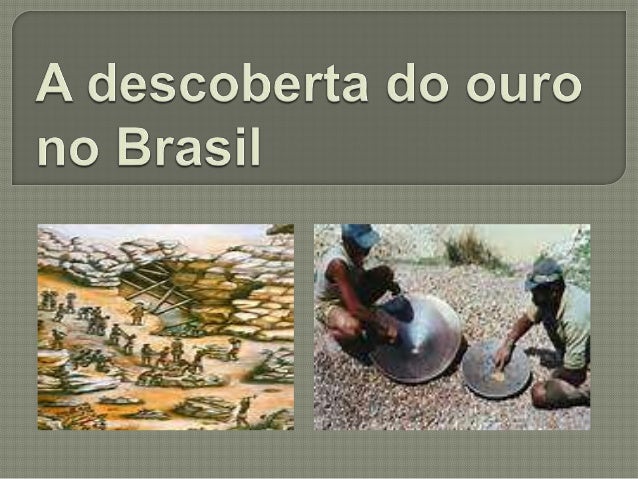 Panorama Da Exploração E Produção Do Ouro No Brasil – CXXYLX