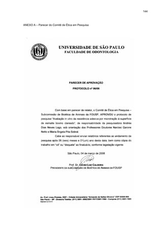144



ANEXO A – Parecer do Comitê de Ética em Pesquisa
 