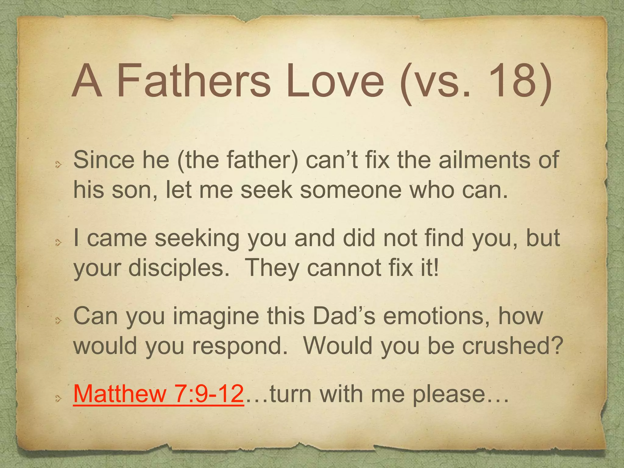 A Desperate Father (Mark 9:14-29) | PPTX